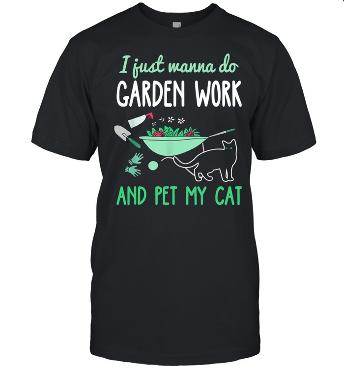 Gardening Cat Lover Shirt Funny Garden Work Cats Plant Shirt