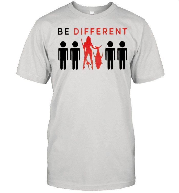 Girl fishing be different shirt