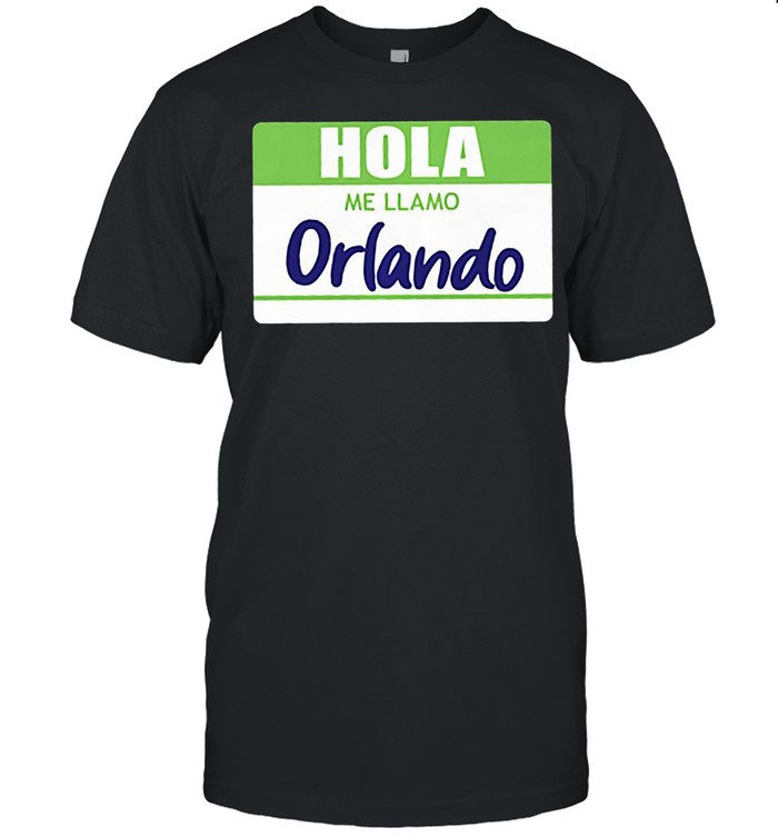 Hola Me Llamo Orlando T-shirt