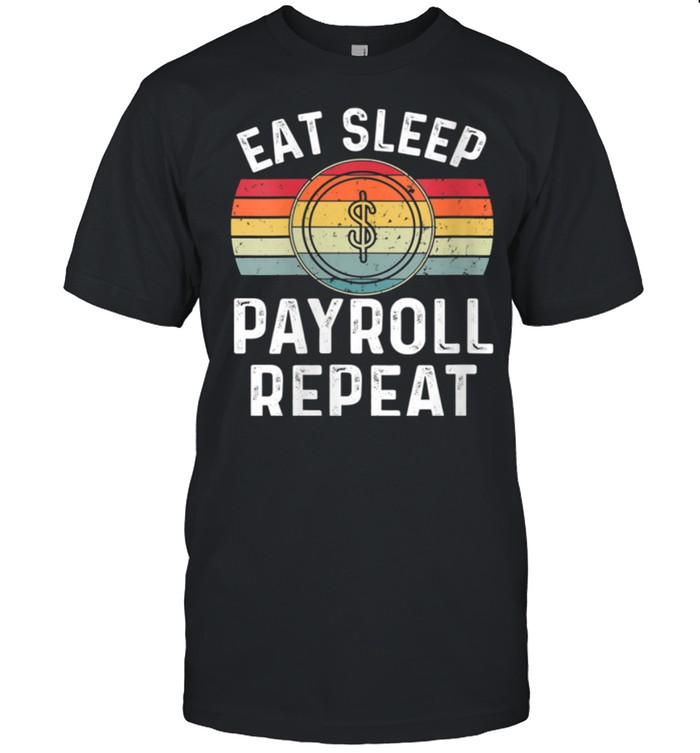 Payroll Retro Human Resources Coworkers Finance shirt