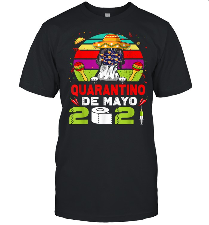 Pointer Dog Mask Quarantino Cinco De Mayo 2021 shirt