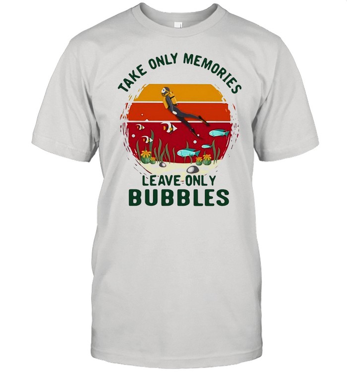 Take Only Memories Leave Only Bubbles Scuba Diving Vintage Sunset T-shirt