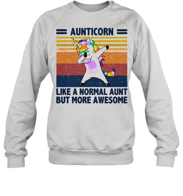 Unicorn Aunticorn Like A Normal Aunt But More Awesome Vintage Retro T-shirt Unisex Sweatshirt
