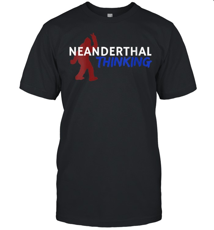 Womens Neanderthal Thinking USA shirt