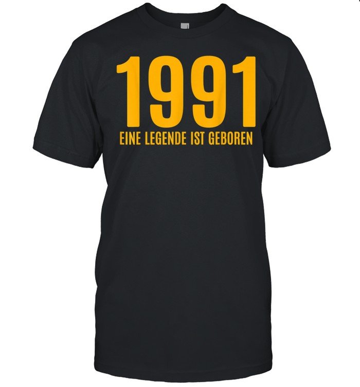 30. Geburstag Jahrgang 1991 30 Jahre Geschenk shirt