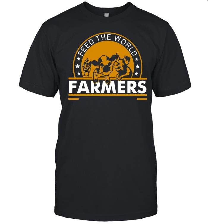 Chicken Cow And Pig Feed The World Farmers T-shirt