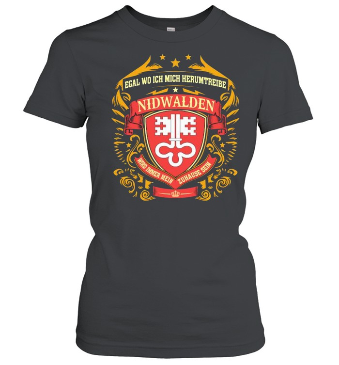 Egal Wo Ich Mich Herumtreibe Nidwalden  Classic Women's T-shirt