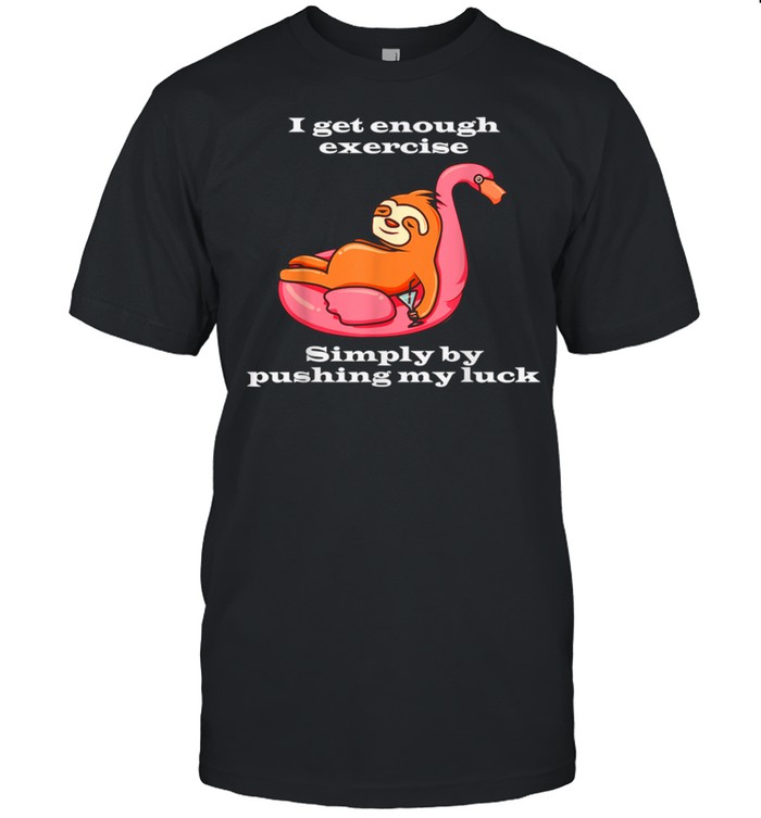 Lazy Sloth Joke For Animal shirt