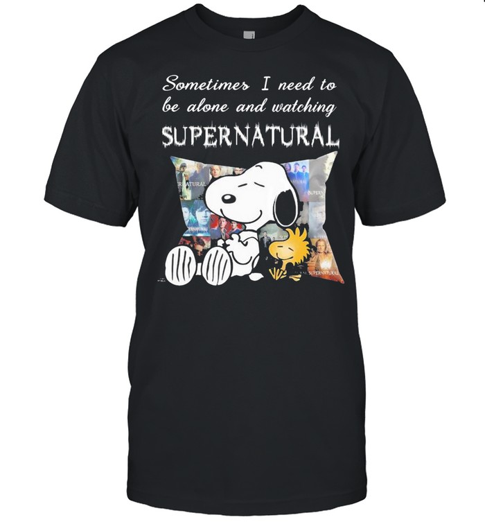 Snoopy And Woodstock Sometimes I Need To Be Alone And Watching Supernatural Shirt