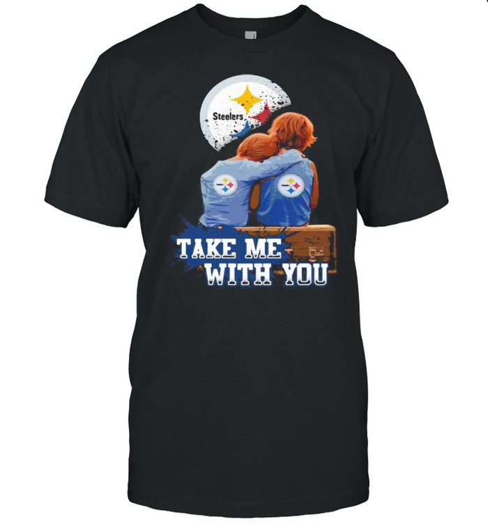 Take Me With You Dodger Steelers Shirt