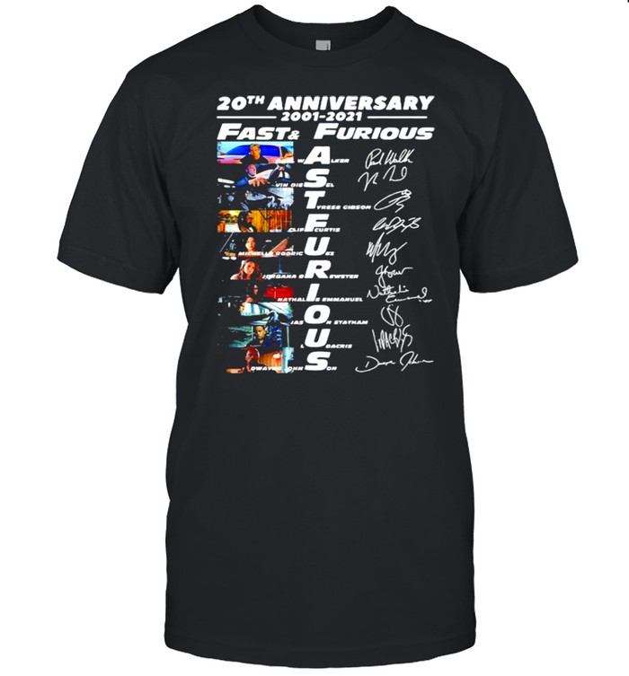 20th Anniversary 2001 2021 Fast And Furious Signature Shirt