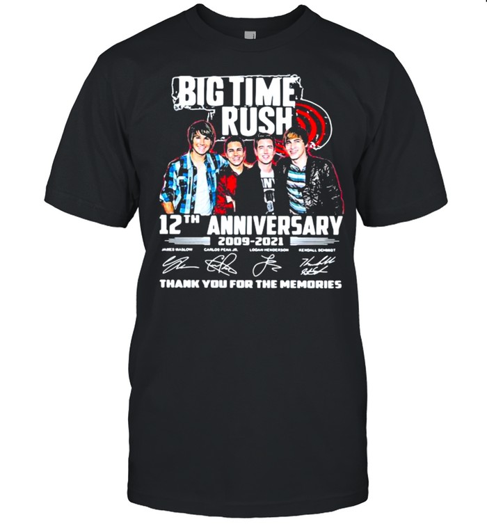 Big Time Rush 12th Anniversary 2009 2021 Thank You For The Memories Signature Shirt