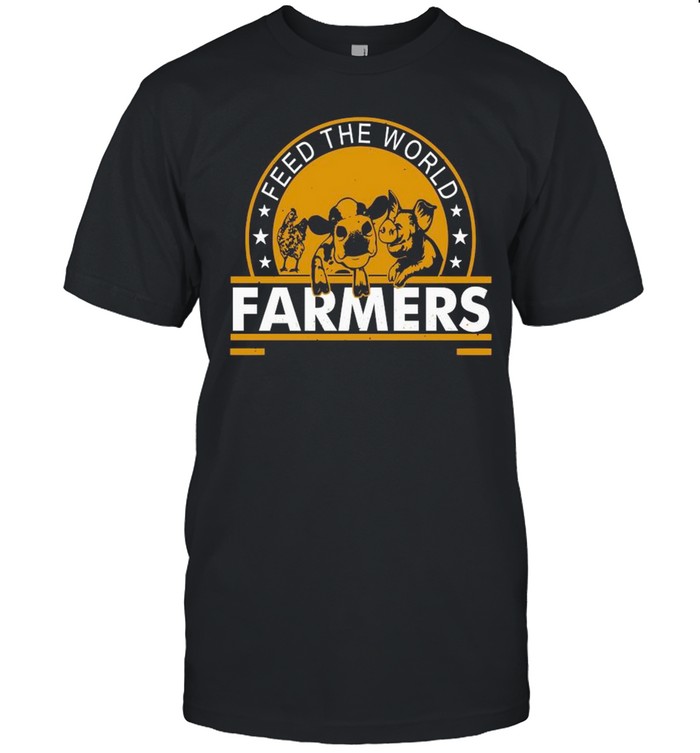 Chicken Cow And Pig Animal Feed The World Farmer shirt