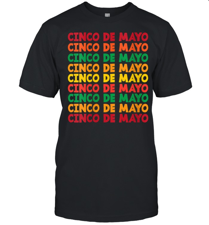 Cinco De Mayo Mexican Fiesta shirt