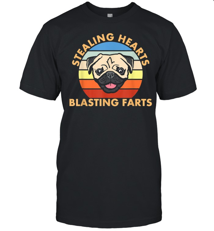 Stealing Hearts and Blasting Farts Dog Pug shirt