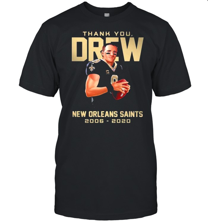 Thank You Drew New Orleans Saints 2006 2020 Football Shirt