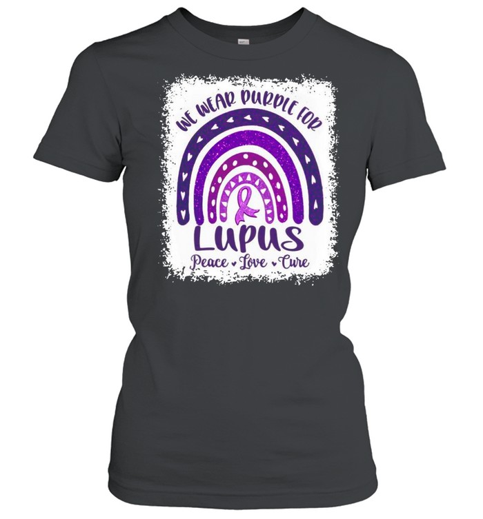 We Wear Purple For Lupus Awareness With Peace Love Cure shirt Classic Women's T-shirt
