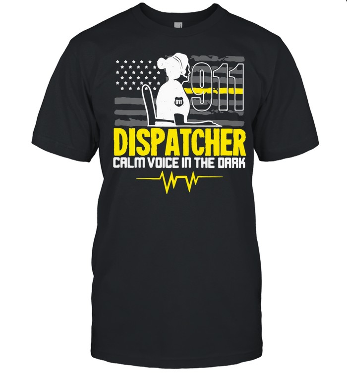 911 Dispatcher Calm Voice In The Dark T-shirt