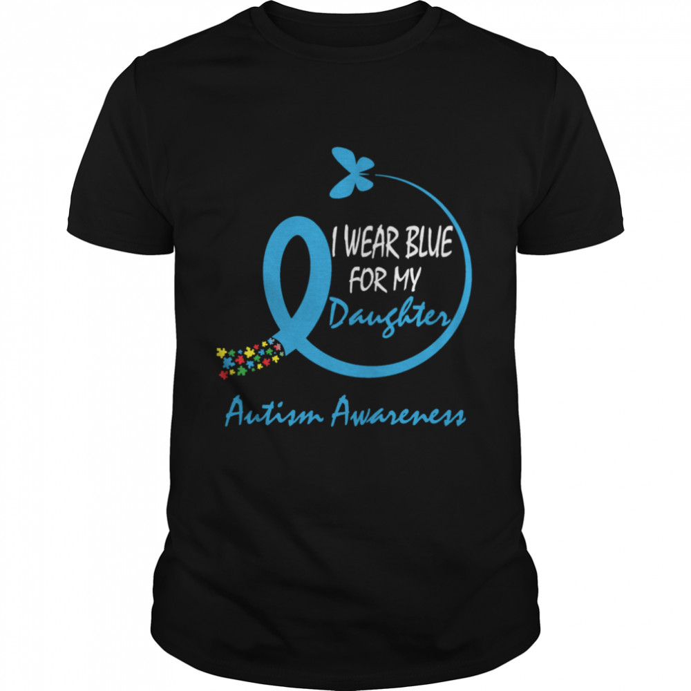 Butterfly Puzzle Mom Dad I Wear Blue For My Daughter Autism shirt