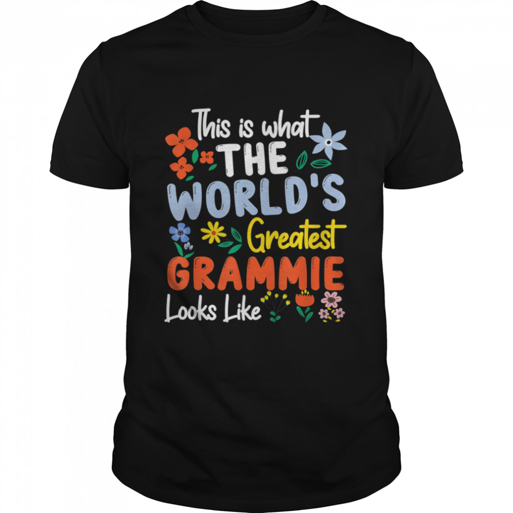 Greatest Grammie Looks Like Mother’s Day shirt