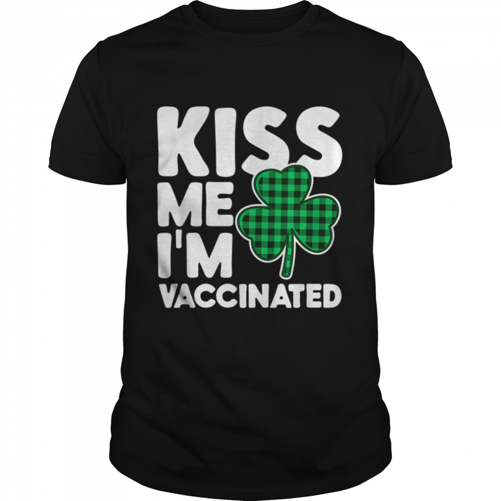 I’m Clover Vaccinated Plaid St. Patrick’s Day shirt