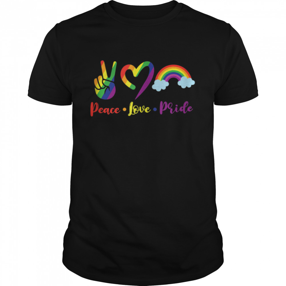 LGBT Rainbow Gay Peace Love Pride shirt