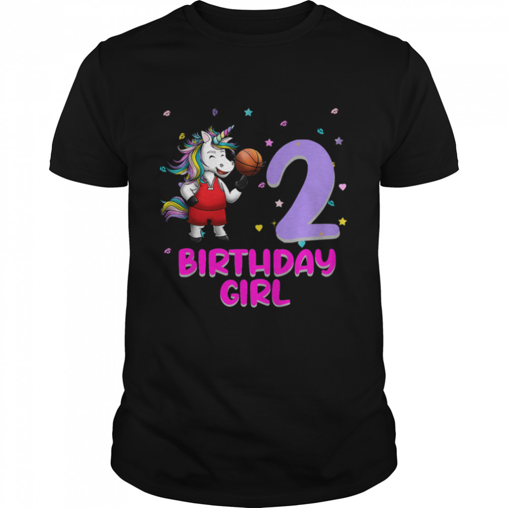 Unicorn Basketball 2nd Birthday Girl Love 2 Years Old shirt