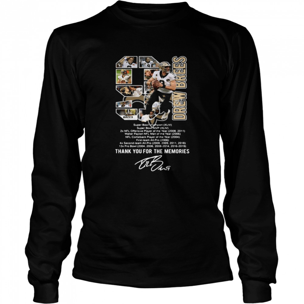 9 Drew Brees Thank You For The Memories Signature shirt Long Sleeved T-shirt