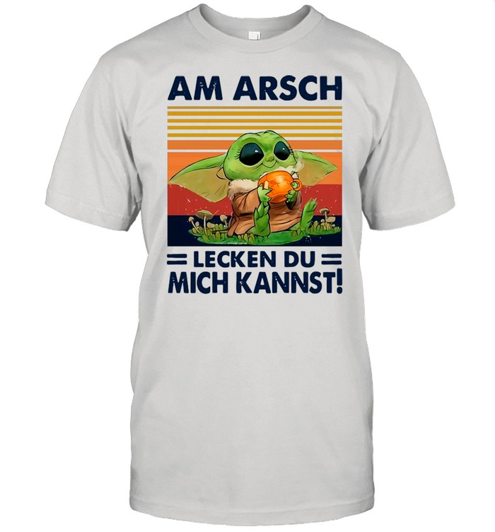 Baby Yoda Am Arsch Lecken Du Mich Kannst Vintage shirt