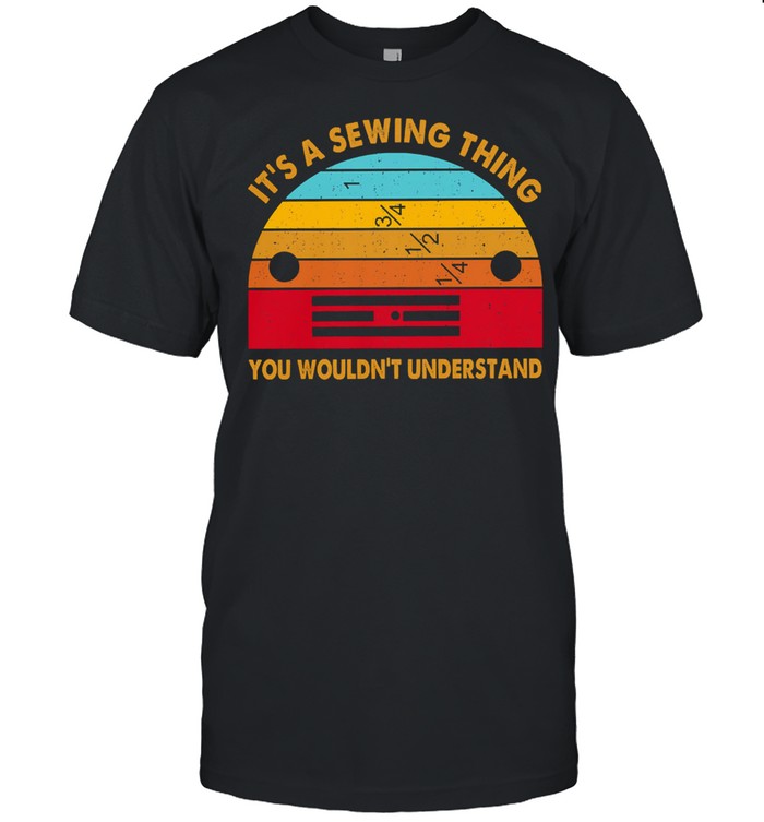 Its a sewing thing you wouldnt understand vintage shirt