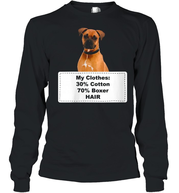 Shedding Dog Boxer shirt Long Sleeved T-shirt