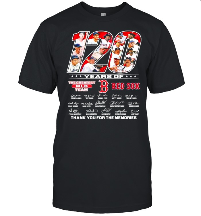 120 Years Of Red Sox Thank You For The Memories Signature Shirt