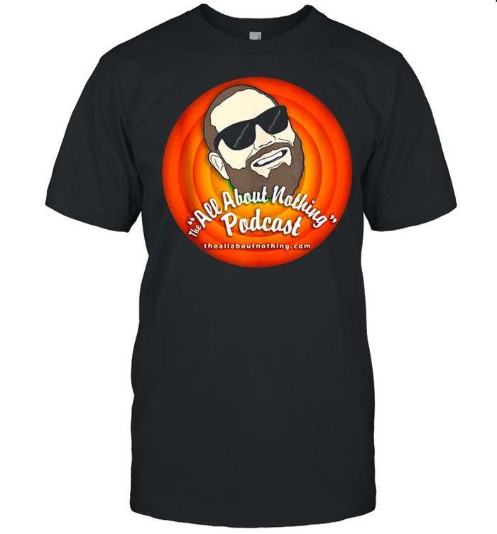 All About Nothing Podcast Big Head Barrett T-shirt