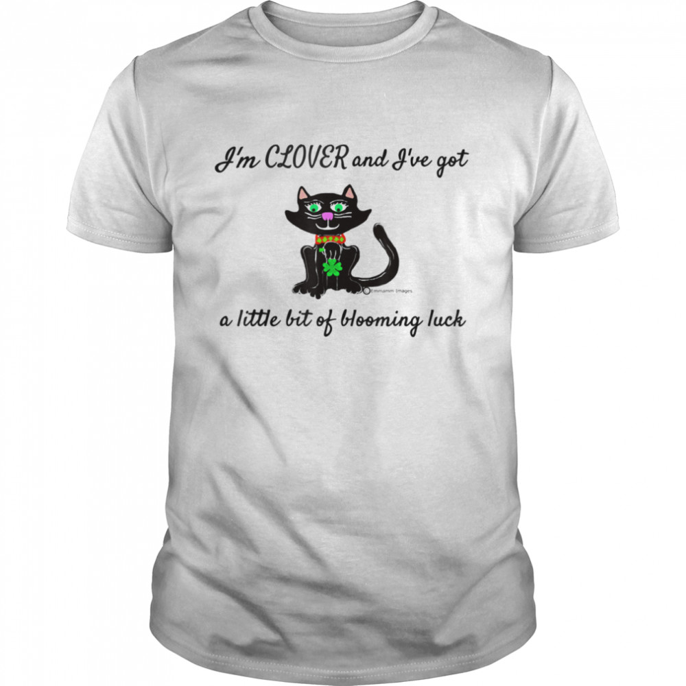 Clover the Cat hover over a Four Leaf Blooming Green Clover shirt