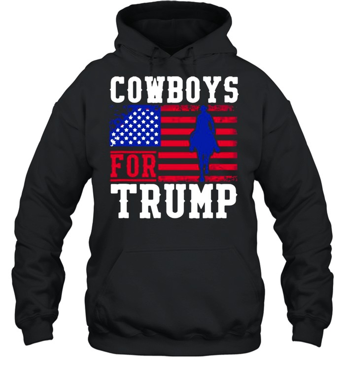 Cowboys For Trump 2020 Flag America  Unisex Hoodie