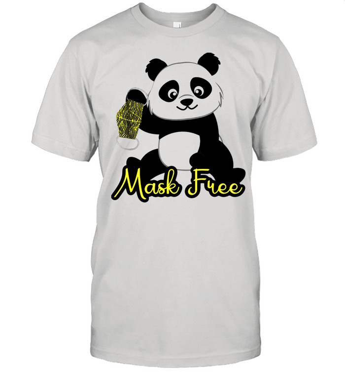 Mask Free Panda Bears shirt
