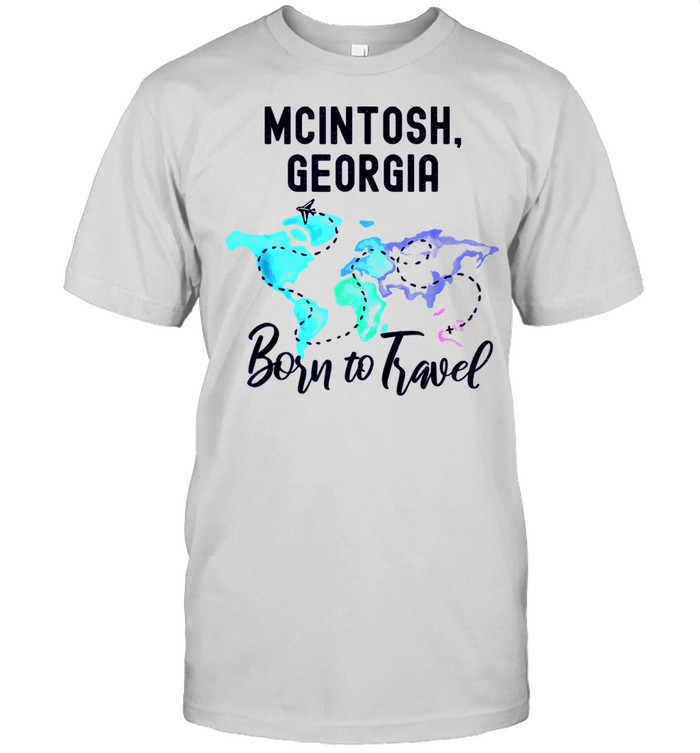 McIntosh Georgia Born to Travel World Explorer shirt