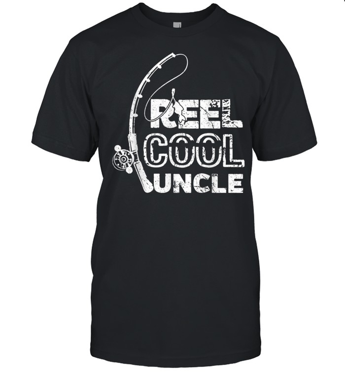 Mens Reel Cool Uncle Fishing Father’s Day Shirt shirt