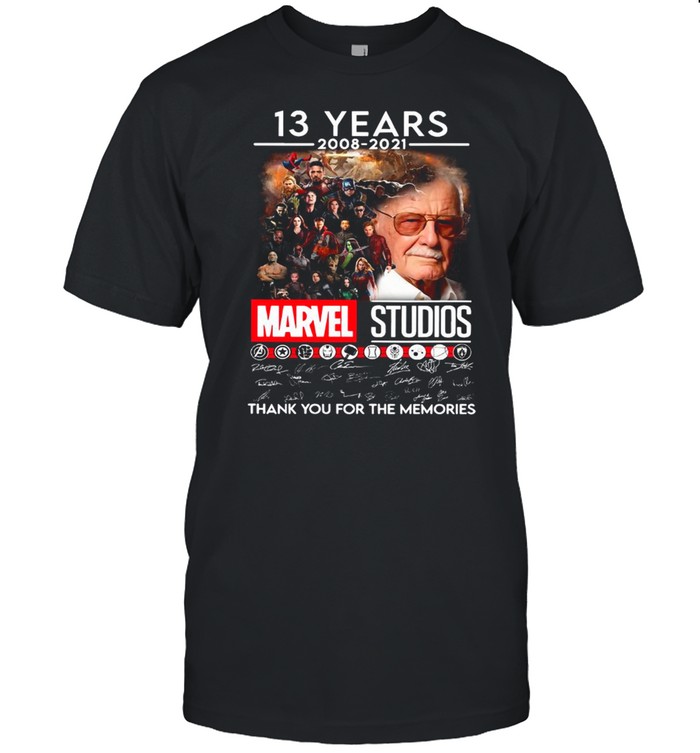 Stan Lee And Marvel Studios Movie Characters With 13 Years 2008 2021 Signatures Thank You For The Memories shirt