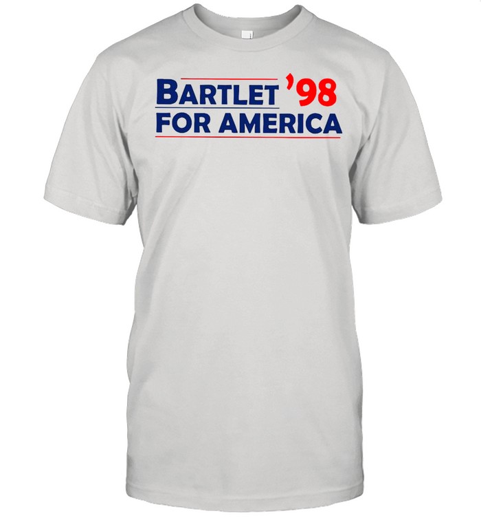 Bartlet98 For America shirt