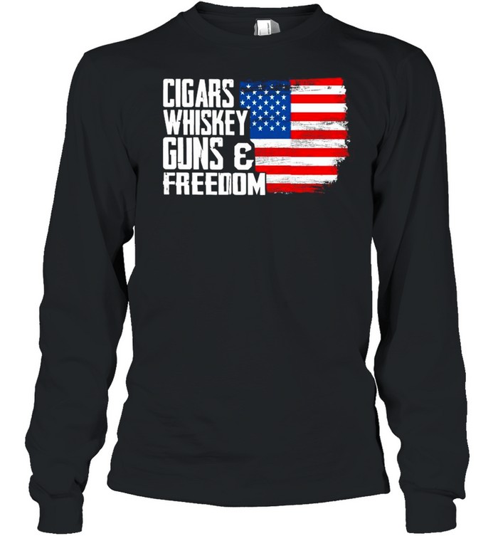 Cigars Whiskey Guns And Freedom American Flag shirt Long Sleeved T-shirt