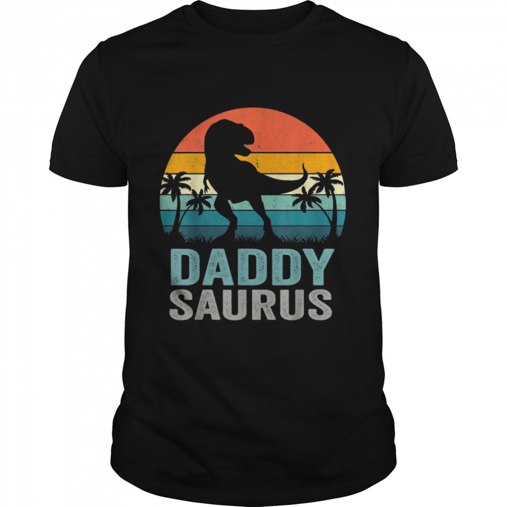 Daddysaurus Father’s Day Shirt T rex Daddy Saurus shirt