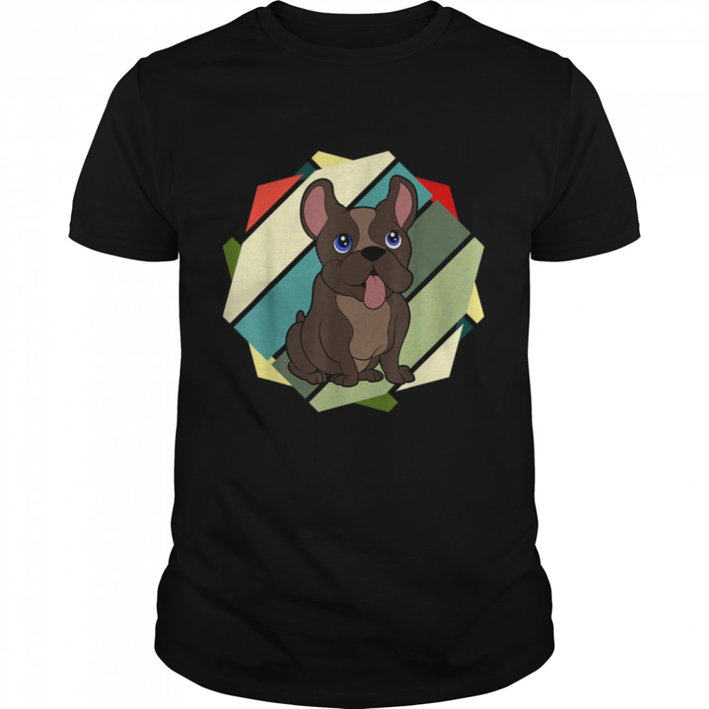 Frenchie Pet Animal Dog Breeder French Bulldog shirt