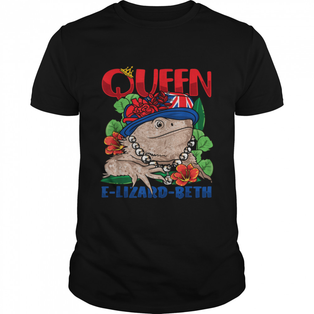 Lizard For Reptiles Queen ELizardBeth shirt