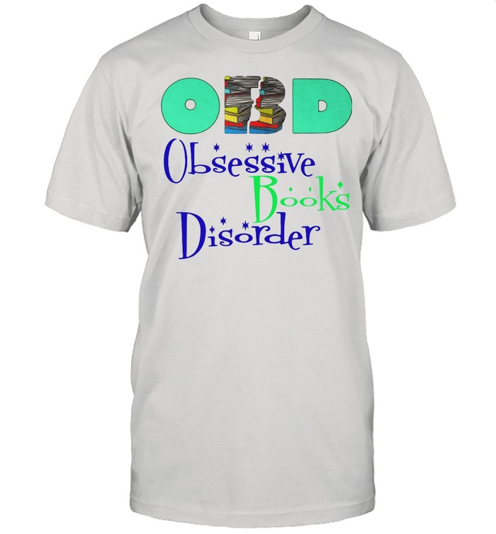 Obd Obsessive Books Disorder shirt