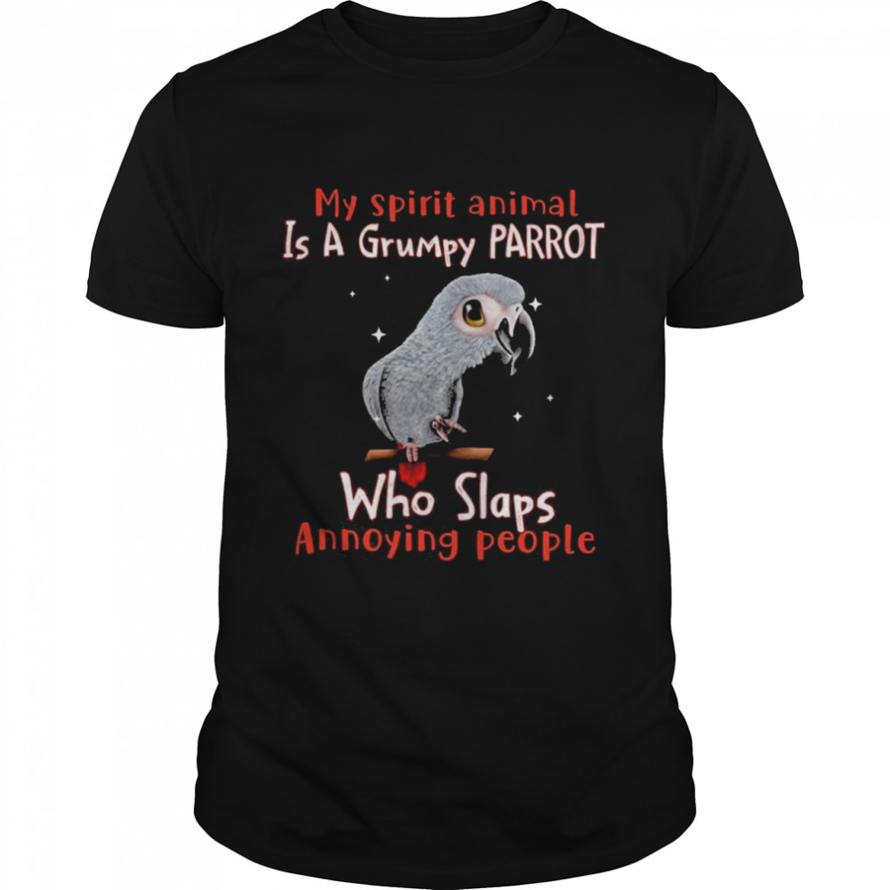 Parrot Annoying People Parrot Lovers Shirt