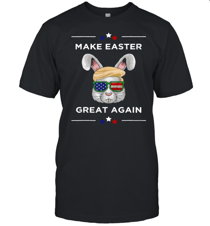 Rabbit Make Easter Great Again With American Flag Happy Easter 2021 shirt