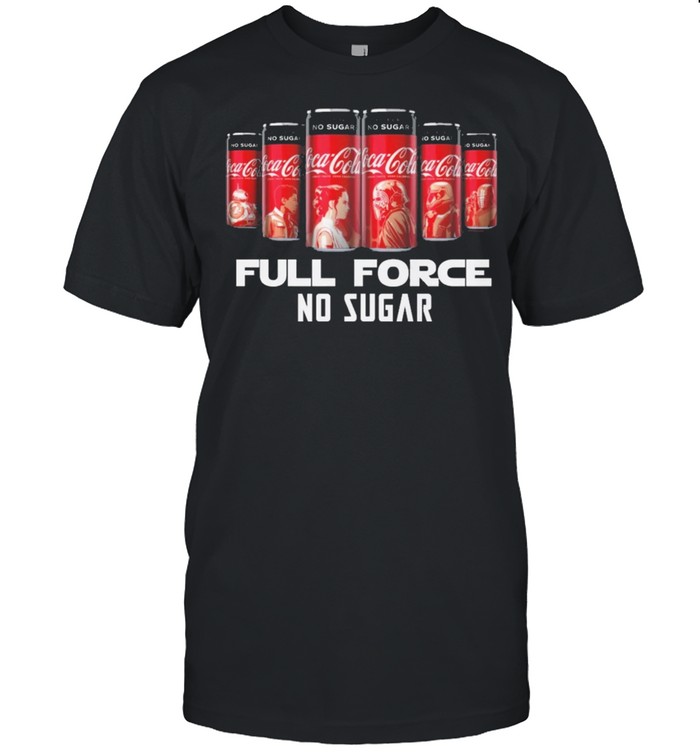 Coca Cola Full Force No Sugar Shirt