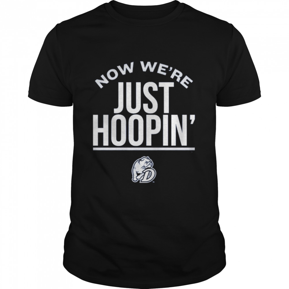 Darian DeVries now were just hoopin shirt