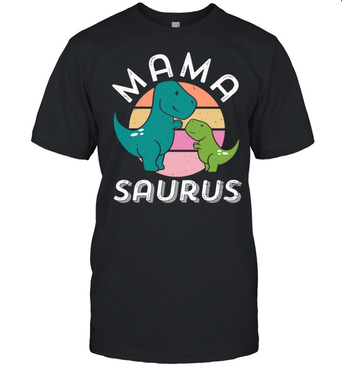 Mamasaurus T Rex Mommy Baby Dinosaur Retro Cute Mother’s Day Shirt